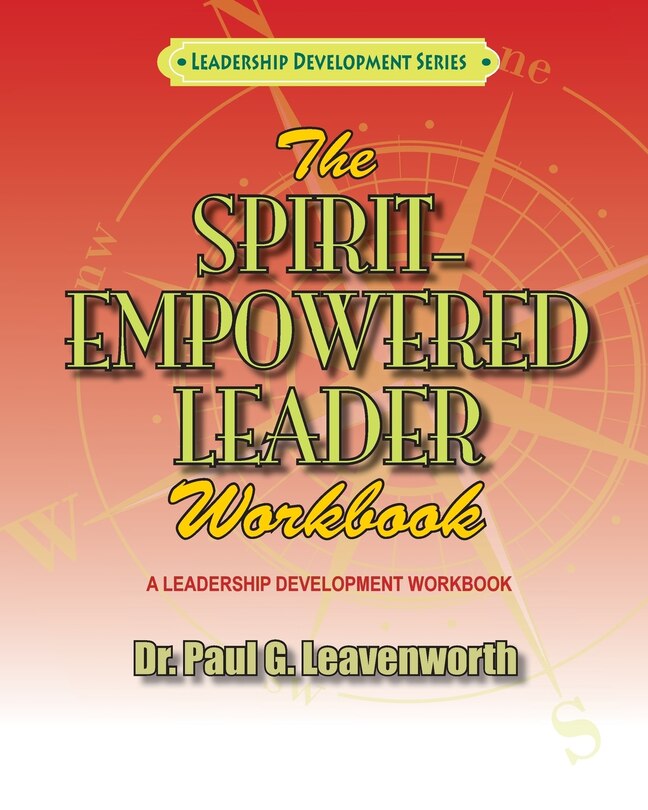 Front cover_The Spirit-Empowered Leader Workbook