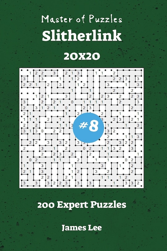 Couverture_Master of Puzzles Slitherlink - 200 Expert 20x20 vol. 8