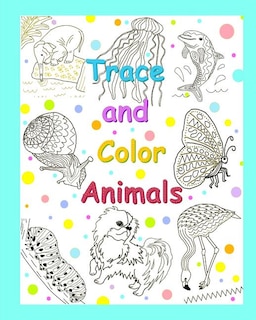 Trace and Color Animals