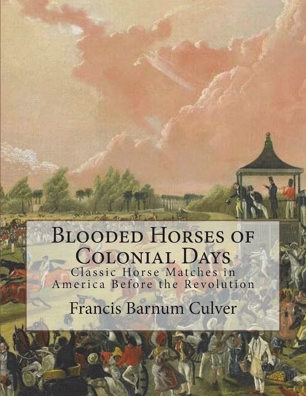 Front cover_Blooded Horses of Colonial Days