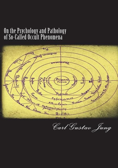 Front cover_On the Psychology and Pathology of So-Called Occult Phenomena