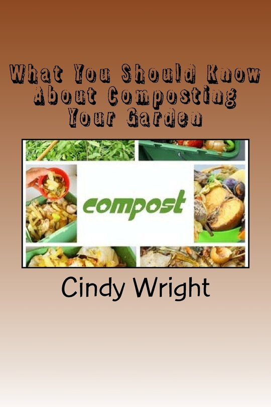 What You Should Know About Composting Your Garden