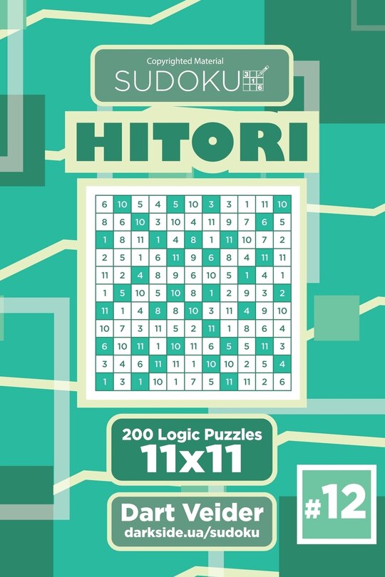 Couverture_Sudoku Hitori - 200 Logic Puzzles 11x11 (Volume 12)