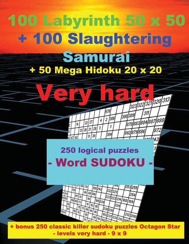 Front cover_100 Labyrinth 50x50 + 100 Slaughtering Samurai + 50 Mega Hidoku 20x20 Very Hard