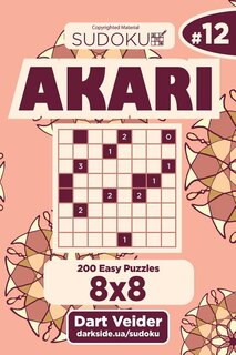Front cover_Sudoku Akari - 200 Easy Puzzles 8x8 (Volume 12)