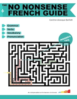 The No Nonsense French Guide