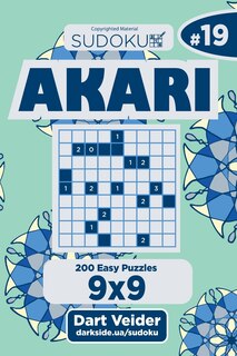 Couverture_Sudoku Akari - 200 Easy Puzzles 9x9 (Volume 19)