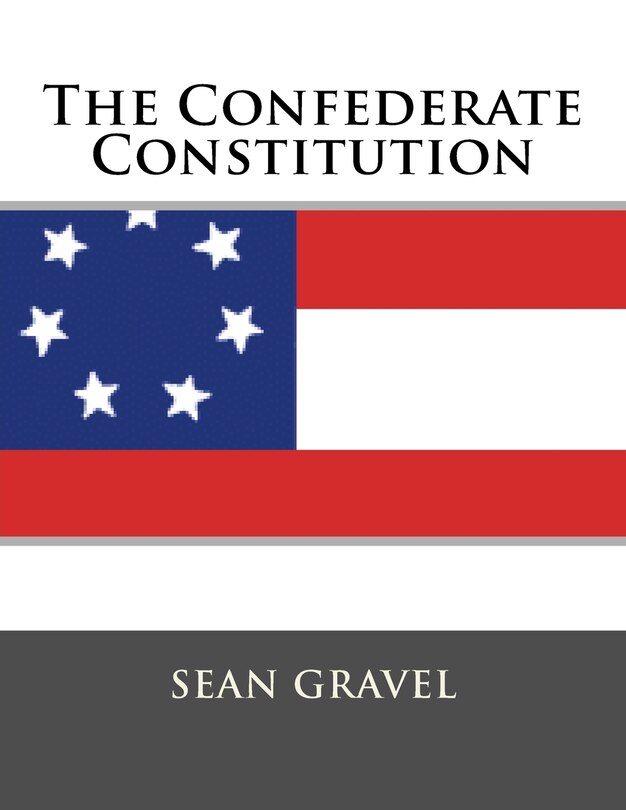 Front cover_The Confederate Constitution