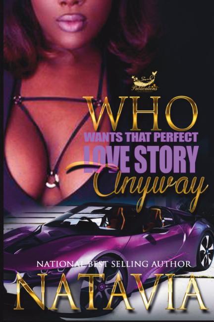 Front cover_Who Wants That Perfect Love Story Anyway