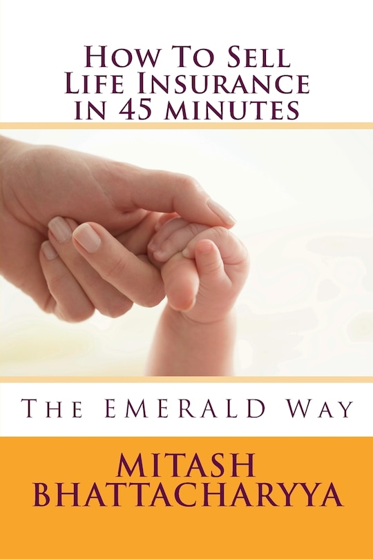 Front cover_How to Sell Life Insurance in 45 Minutes