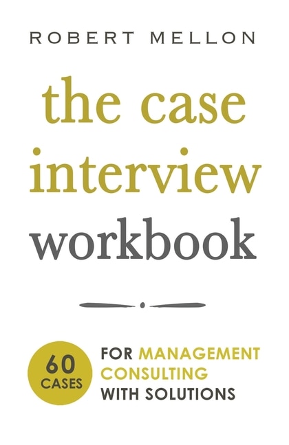 Couverture_The Case Interview Workbook