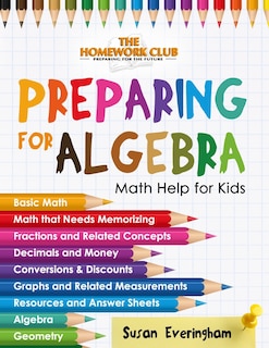 The Homework Club's - Preparing for Algebra: Math Help for Struggling Kids