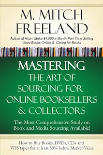 Couverture_Mastering the Art of Sourcing for Online Booksellers & Collectors