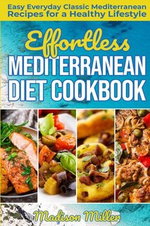 Couverture_Effortless Mediterranean Diet Cookbook