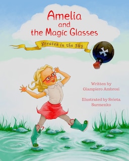Front cover_Amelia and the Magic Glasses