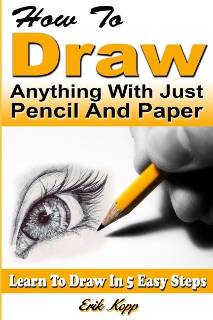 Front cover_How to Draw Anything with Just Pencil and Paper