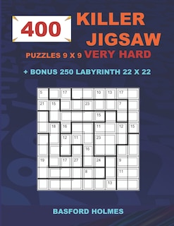 Couverture_400 KILLER JIGSAW puzzles 9 x 9 VERY HARD + BONUS 250 LABYRINTH 22 x 22
