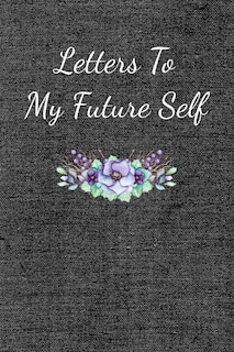 Couverture_Letters To My Future Self