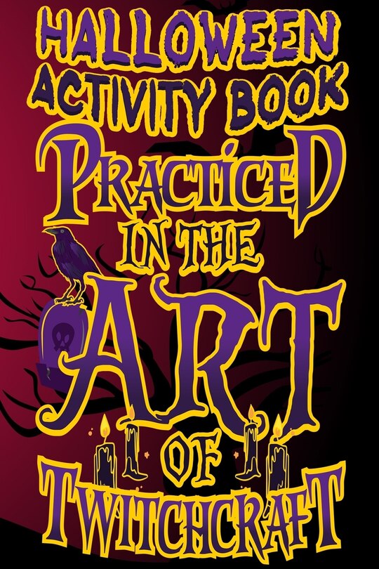 Couverture_Halloween Activity Book Practiced in The Art of Twitchcraft