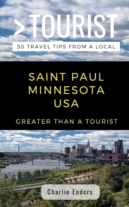 Front cover_Greater Than a Tourist- Saint Paul Minnesota USA