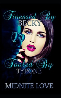 Front cover_Finessed by Becky Fooled by Tyrone