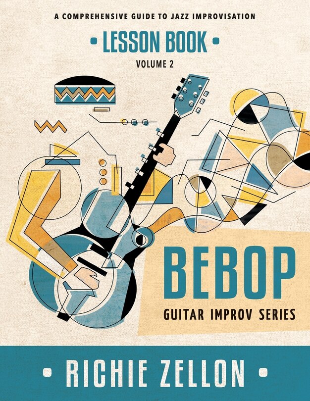 Couverture_The Bebop Guitar Improv Series VOL 2- Lesson Book