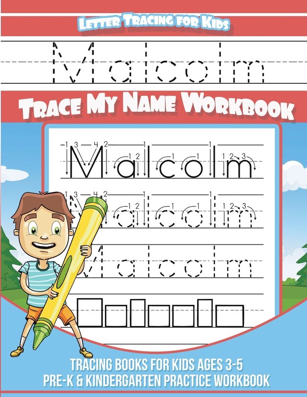 Couverture_Malcolm Letter Tracing for Kids Trace my Name Workbook