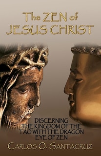 Front cover_The Zen of Jesus Christ