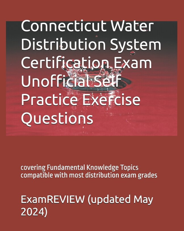 Couverture_Connecticut Water Distribution System Certification Exam Unofficial Self Practice Exercise Questions