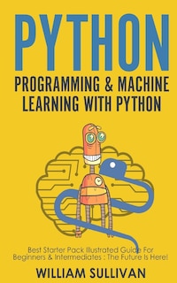 Front cover_Python Programming & Machine Learning With Python