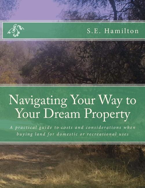 Navigating Your Way to Your Dream Property: A practical guide to costs and considerations when buying land for domestic or recreational uses