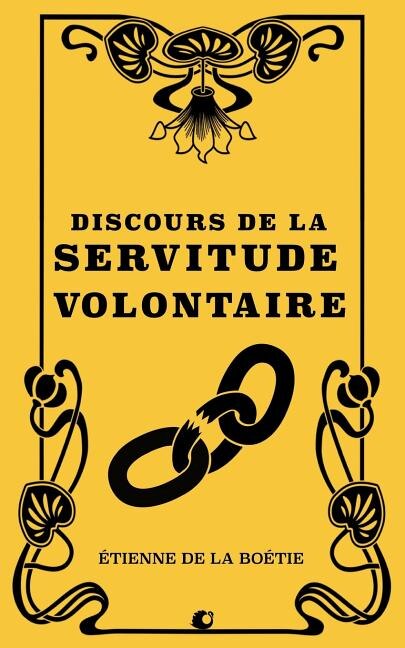 Discours de la servitude volontaire