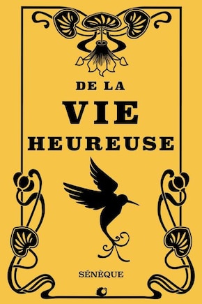 De la vie heureuse