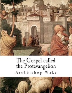 Front cover_The Gospel called the Protevangelion