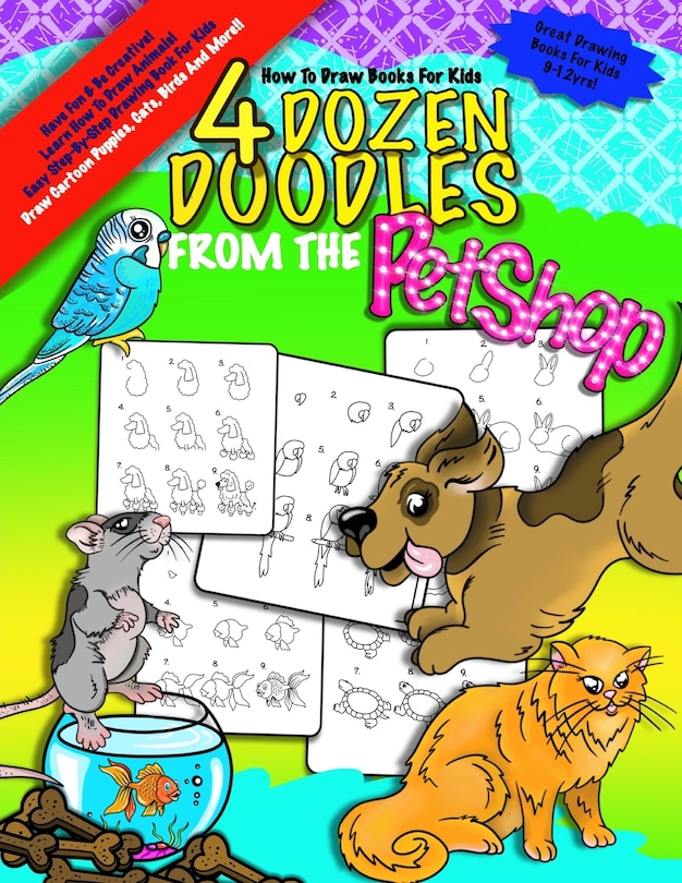 Couverture_How To Draw Books For Kids; 4 Dozen Doodles From The Petshop