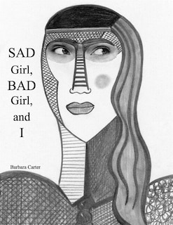 Couverture_SAD Girl, BAD Girl, and I