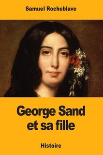 Couverture_George Sand et sa fille