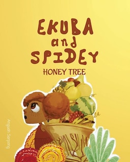 Ekuba and Spidey: The Honey Tree