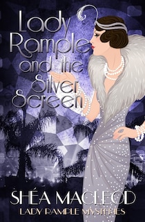 Front cover_Lady Rample and the Silver Screen
