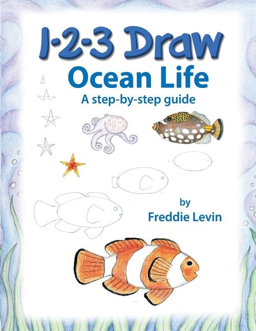 Front cover_1 2 3 Draw Ocean Life