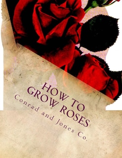 Couverture_How To Grow Roses