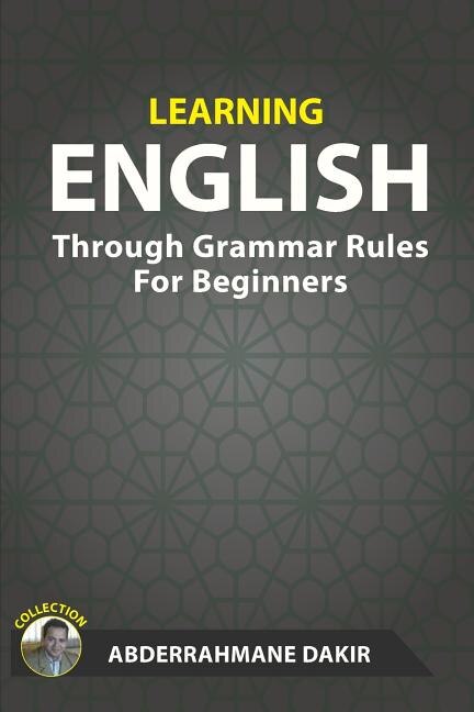 Learning English Through Grammar Rules For Beginners