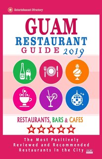 Guam Restaurant Guide 2019: Best Rated Restaurants in Guam - Restaurants, Bars and Cafes recommended for Tourist, 2019