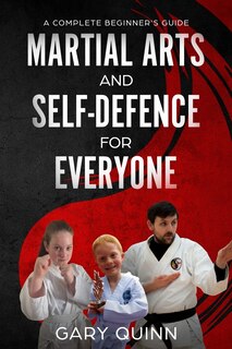 Couverture_Martial Arts and Self-Defence for Everyone