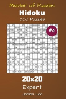 Front cover_Master of Puzzles Hidoku - 200 Expert 20x20 vol. 6
