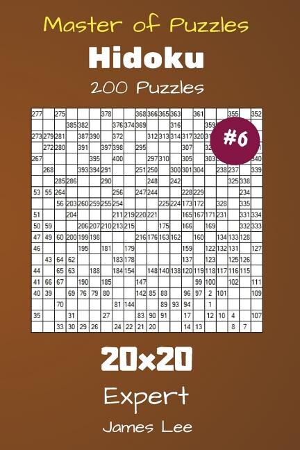 Front cover_Master of Puzzles Hidoku - 200 Expert 20x20 vol. 6