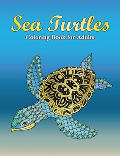 Front cover_Sea Turtles Coloring Book For Adults