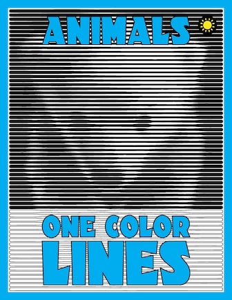 One Color LINES: Animals: New Type of Relaxation & Stress Relief Coloring Book for Adults