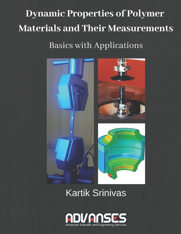 Dynamic Properties of Polymer Materials and Their Measurements