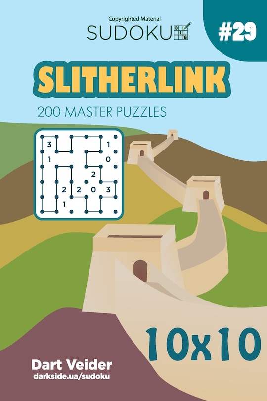 Front cover_Sudoku Slitherlink - 200 Master Puzzles 10x10 (Volume 29)